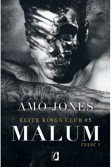 Malum. Cz�� 2. Elite King's Club. Tom 5 - Amo Jones