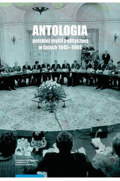 eBook Antologia polskiej myli politycznej w latach 1945-1989 pdf