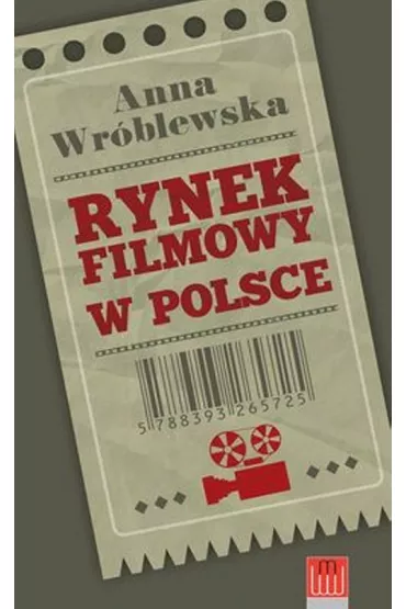 Rynek filmowy w Polsce - Anna Wr�blewska