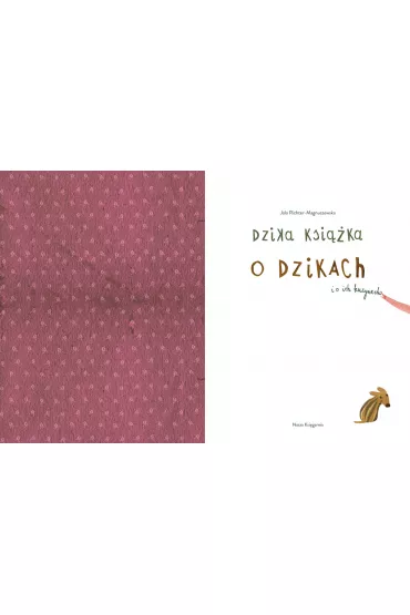 Dzika ksi��ka o dzikach i o ich kuzynach - Jola Richter-Magnuszewska