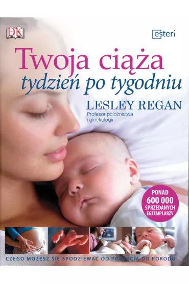 Twoja ci��a tydzie� po tygodniu - Regan Lesley