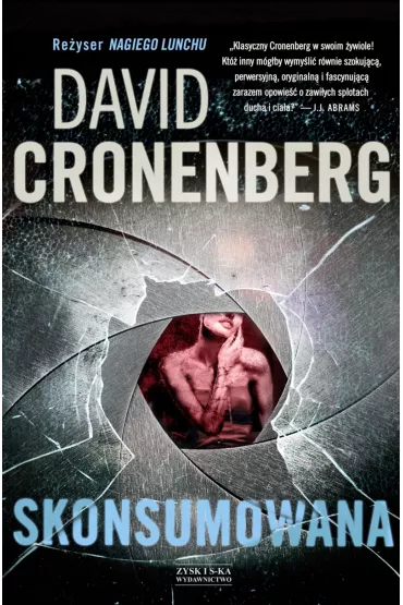 Skonsumowana Croneneberg David - David Cronenberg