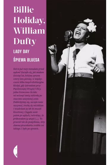 Lady Day �piewa bluesa - Billie Holiday, William Dufty
