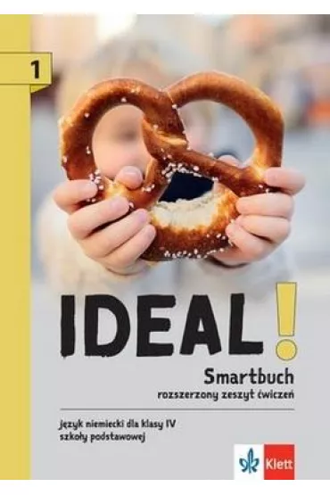 Ideal! 1 Smartbuch. Jzyk niemiecki dla klasy IV szkoy podstawowej. Rozszerzony zeszyt wicze