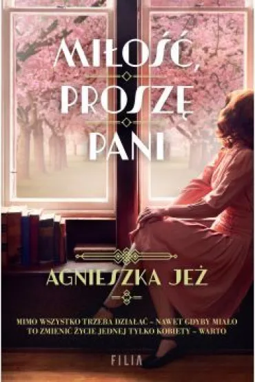 Mi�o��, prosz� pani - Agnieszka Je�