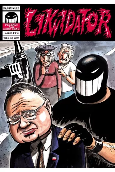 LIKWIDATOR. Zeszyt 3 - Ryszard D�browski
