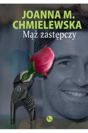 M�� zast�pczy - Joanna Maria Chmielewska