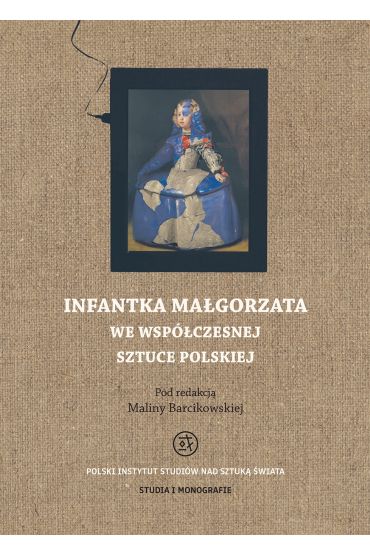 Infantka Małgorzata we współczesnej sztuce polskie