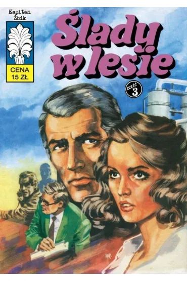 Kapitan �bik T.52 �lady w lesie w.2 - Jerzy Wr�blewski, W�adys�aw Krupka
