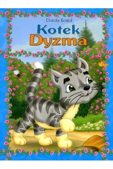 Seria futrzana - Kotek Dyzma - Dorota Kozio�