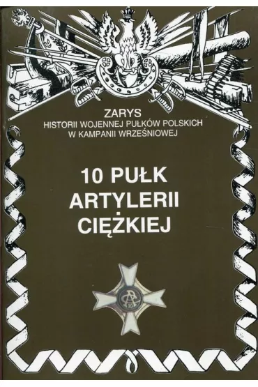 10 Pu�k Artylerii Ci�kiej - Piotr Zarzycki