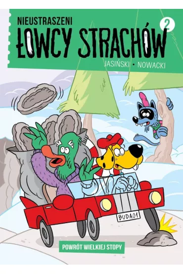 Powr�t Wielkiej Stopy. Nieustraszeni �owcy Strach�w. Tom 2 - Maciej Jasi�ski, Piotr Nowacki