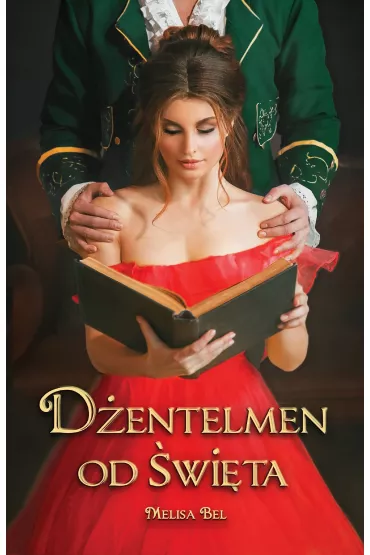 D�entelmen od �wi�ta - Melisa Bel