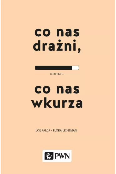 eBook Co nas dra�ni, co nas wkurza mobi epub - Joe Palca