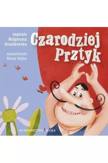 Czarodziej prztyk - Ma�gorzata Strza�kowska