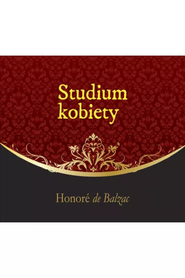 Audiobook Studium kobiety CD - Honore de Balzac (Honoriusz Balzak)