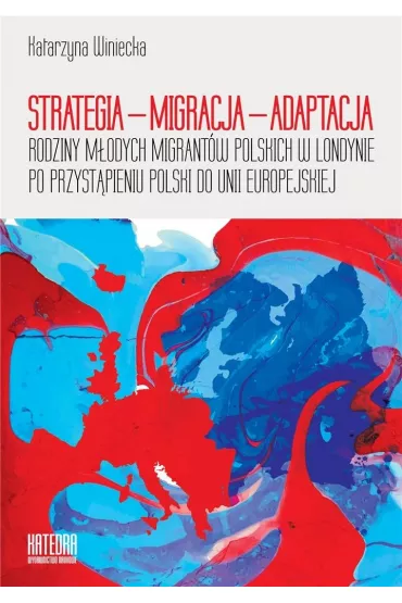 Strategia-Migracja-Adaptacja - Katarzyna Winiecka