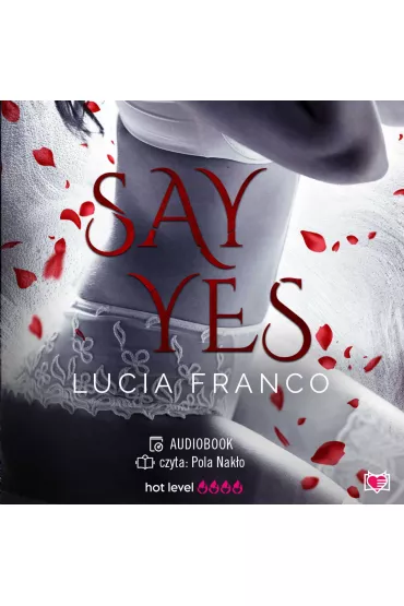 Audiobook Say Yes. Hush hush. Tom 2 mp3 - Lucia Franco