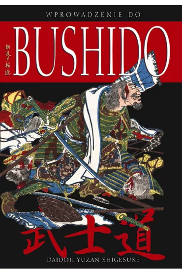 Wprowadzenie do bushido - Shigesuke Daidoji Yuzan