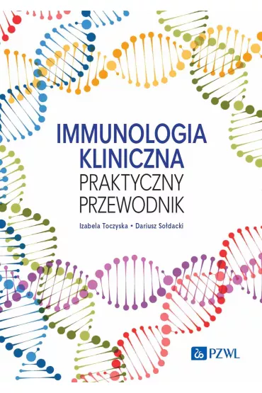 Immunologia kliniczna - Dariusz  So�dacki