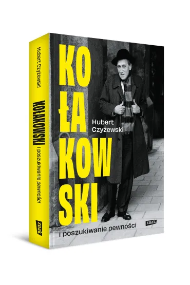 Ko�akowski i poszukiwanie pewno�ci - Hubert  Czy�ewski