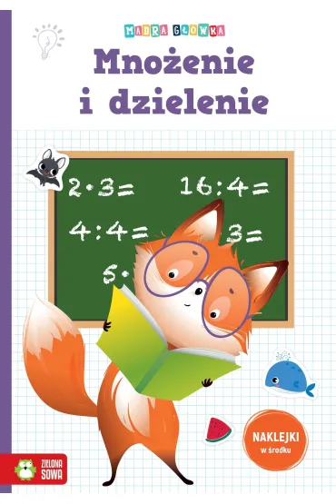 M�dra g��wka. Mno�enie i dzielenie