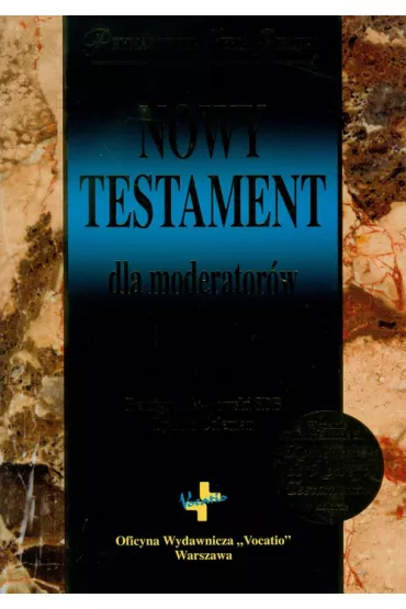 Nowy Testament dla moderator�w - Coleman Lyman, Remigiusz Pop�owski