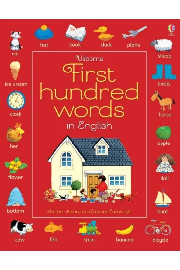 First Hundred Words in English - Amery Heather, Stephen Cartwright , Mackinnon Mairi