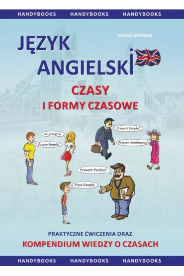 eBook J�zyk angielski Czasy i formy czasowe pdf - Maciej Matasek