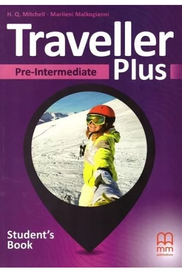 Traveller Plus. Student's Book. Pre-intermediate - H. Q. Mitchell, Marileni Malkogianni