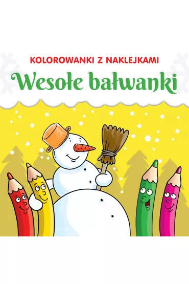 Kolorowanki z naklejkami. Weso�e ba�wanki