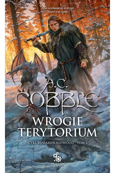 Wrogie terytorium. Beniamin Ashwood. Tom 3 - A. C. Cobble