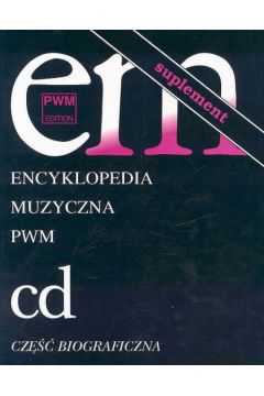 Encyklopedia muzyczna T2 C-D. Suplement