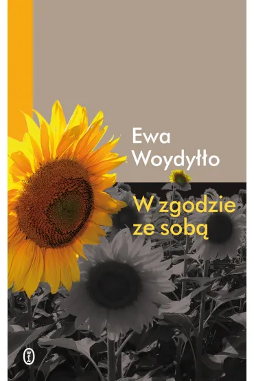 W zgodzie ze sob� - Ewa Woydy��o