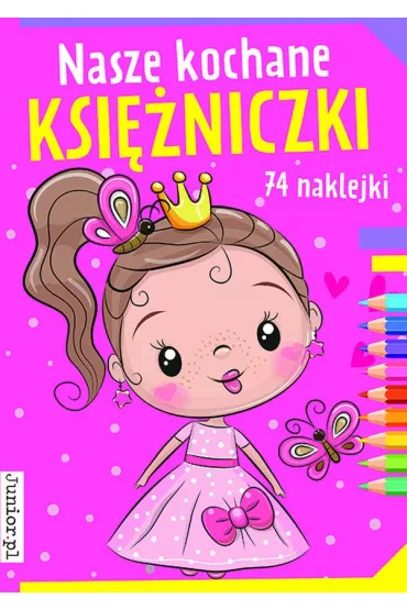 Nasze kochane ksi�niczki