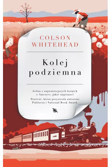 Kolej podziemna - Colson Whitehead