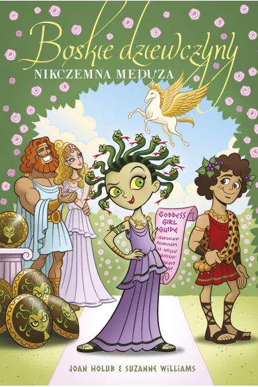 Nikczemna Meduza. Boskie dziewczyny. Tom 8 - Joan Holub, Suzanne Williams