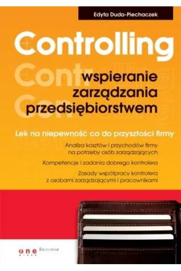 Controlling - wspieranie zarz�dzania przedsi�biorstwem - Edyta Duda-Piechaczek