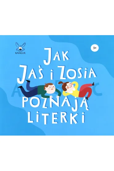 Jak Ja� i Zosia poznaj� literki