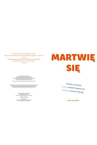 Martwi� si� - Debbie  Ridpath Ohi, Michael Ian  Black