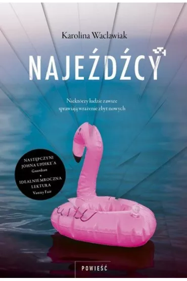 Naje�d�cy - Karolina  Waclawiak