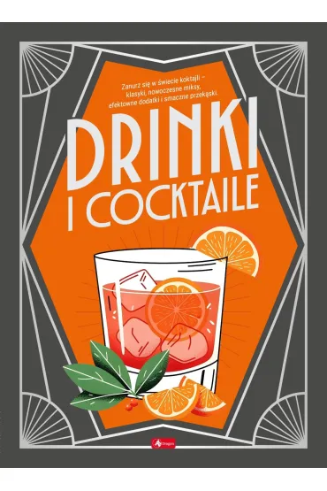 Drinki i cocktaile - Iwona Czarkowska
