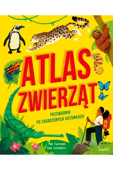Atlas zwierz�t. Przewodnik po zagro�onych gatunkach - Tom Jackson