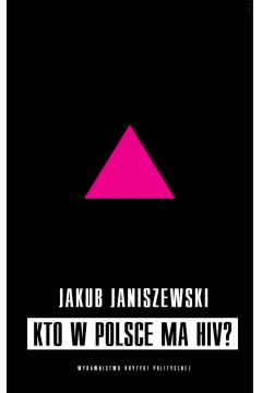 eBook Kto w Polsce ma HIV mobi epub