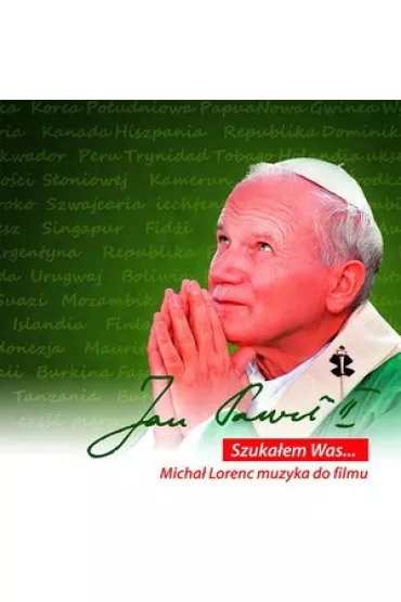 Jan Pawe� II. Szuka�em Was... (OST) (2 CD) - Jan Pawe� II