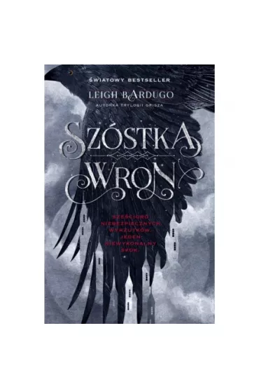 Sz�stka wron. Tom 1 - Leigh Bardugo