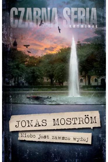 Niebo jest zawsze wy�ej - Jonas Mostr�m