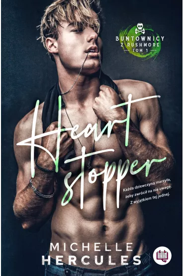 eBook Heart stopper. Buntownicy z Rushmore. Tom 1 mobi epub - Michelle Hercules
