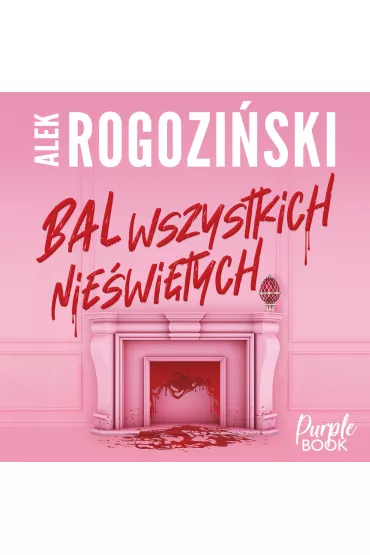 Audiobook Bal wszystkich niewitych mp3 - Alek Rogoziski