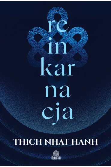 eBook Reinkarnacja mobi epub - Thich Nhat Hanh, Phap Luu